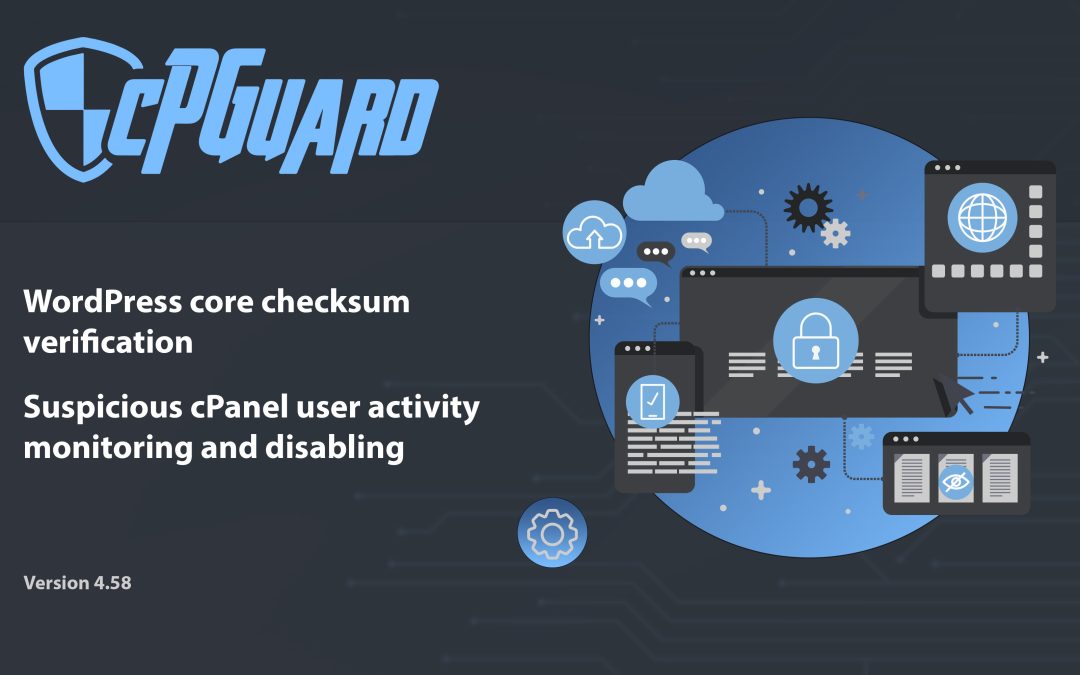 WordPress core checksum verification and check suspicious cPanel user activity in cPGuard version 4.58