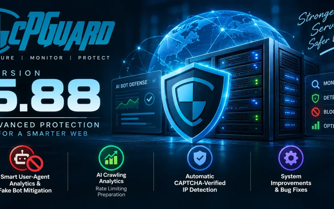 cPGuard v5.88: Smarter AI Bot Protection, Enhanced LFD & Improved CAPTCHA Handling